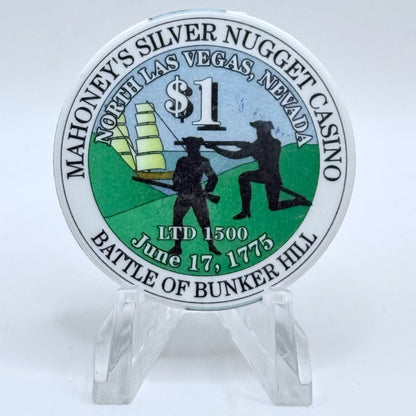 Mahoney's Silver Nugget N. Las Vegas Nevada 2002 'Battle Of Bunker Hill' LE $1 Casino Chip E2514