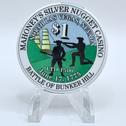 Mahoney's Silver Nugget N. Las Vegas Nevada 2002 'Battle Of Bunker Hill' LE $1 Casino Chip E2514