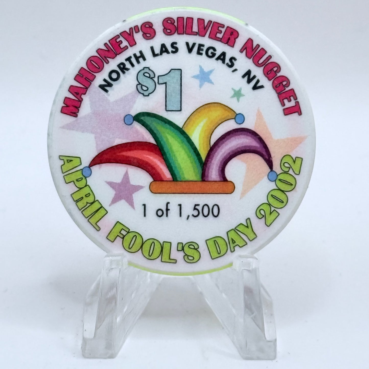 Mahoney's Silver Nugget N. Las Vegas Nevada 2002 'April Fool's' LE $1 Casino Chip V9775