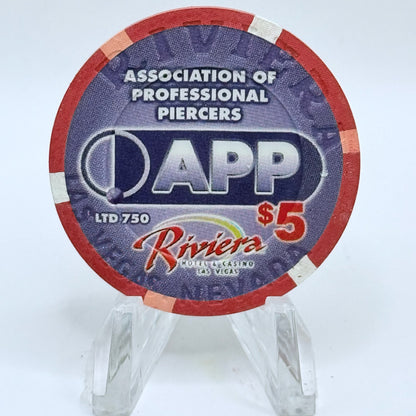 Riviera Las Vegas Nevada 2005 'App Association Pro. Piercers' LE $5 Casino Chip E4630