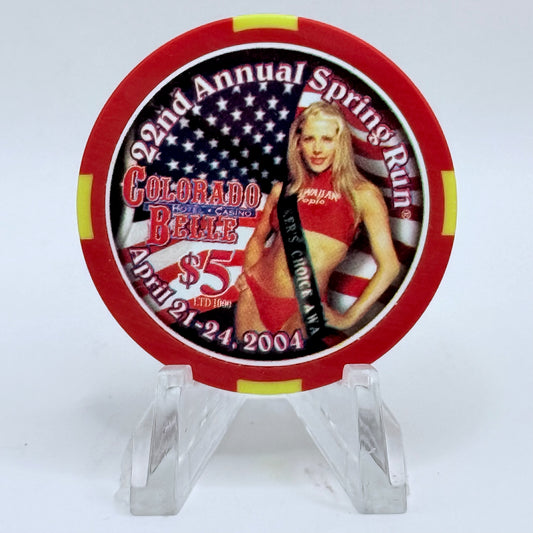 Colorado Belle Laughlin Nevada 2004 '22nd Annual Spring Run' LE $5 Casino Chip E3241