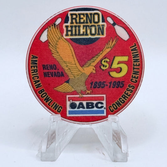 Hilton Resort Reno Nevada 1995 'American Bowling Congress Centennial' LE $5 Casino Chip N0593
