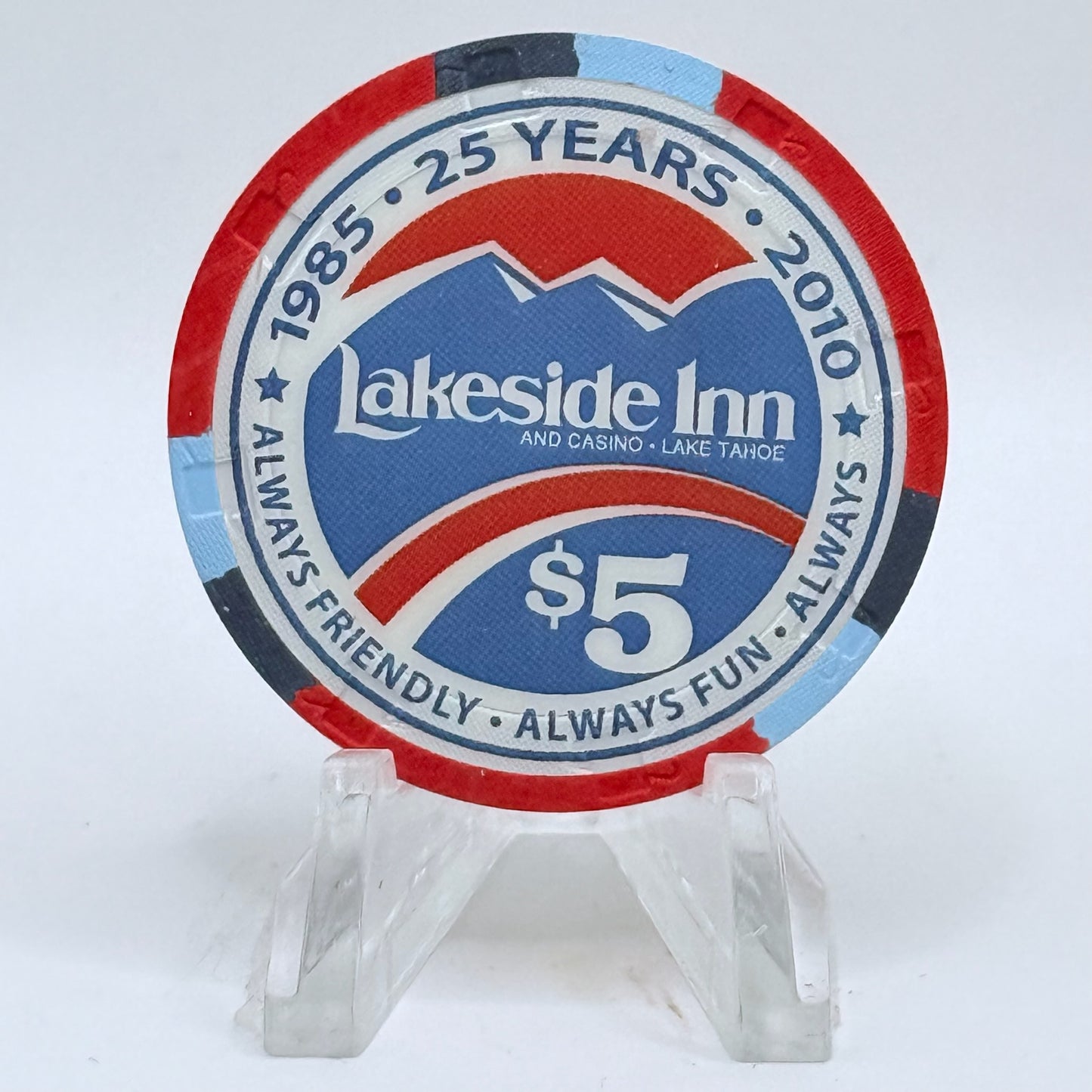Lakeside Inn Lake Tahoe Nevada 2010 '25 Years' $5 Casino Chip D0066