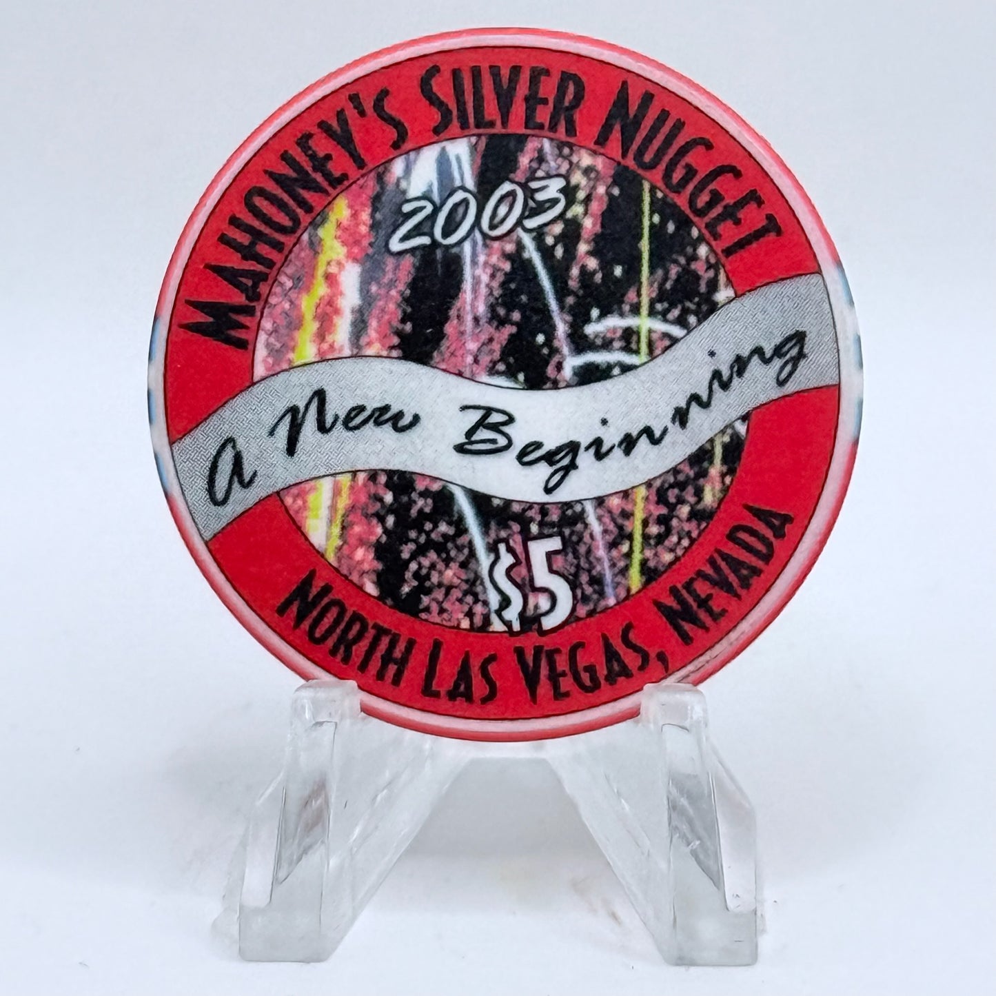 Mahoney's Silver Nugget N. Las Vegas Nevada 2002 'Historic Event - A New Beginning' LE $5 Casino Chip E2526
