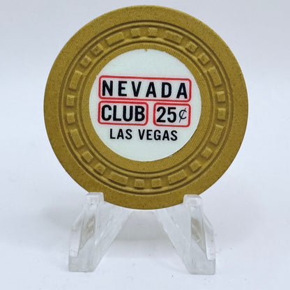 Nevada Club Casino Las Vegas Nevada 1962 $.25 Casino Chip N6890