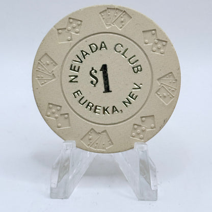 Nevada Club Eureka Nevada 1969 $1 Casino Chip N0970