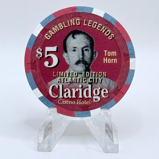 Claridge Atlantic City New Jersey 'Gambling Legends Tom Horn' LE $5 Casino Chip