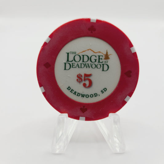 The Lodge at Deadwood Hotel Casino 2009 $5 Casino Chip