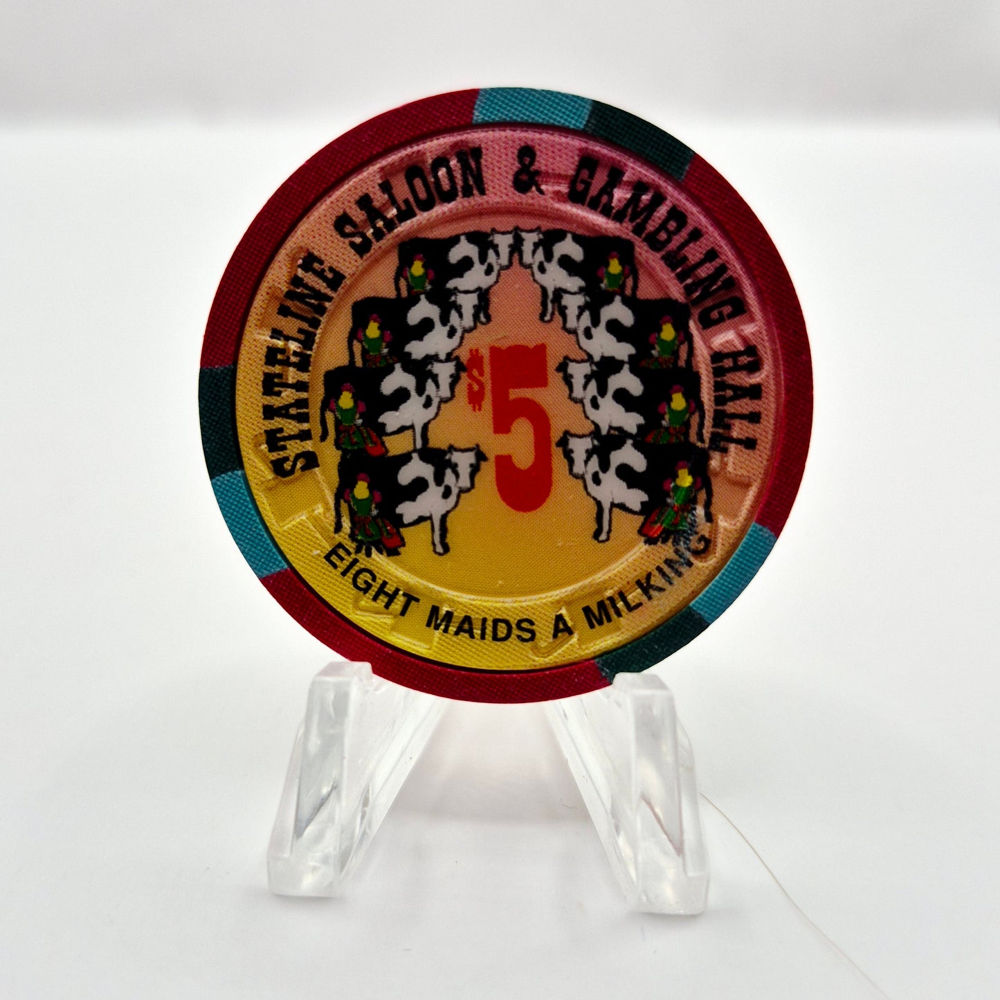 Stateline Saloon Amargosa Valley Nevada 1996 'Eight Maids a Milking' LE $5 Casino Chip N9171