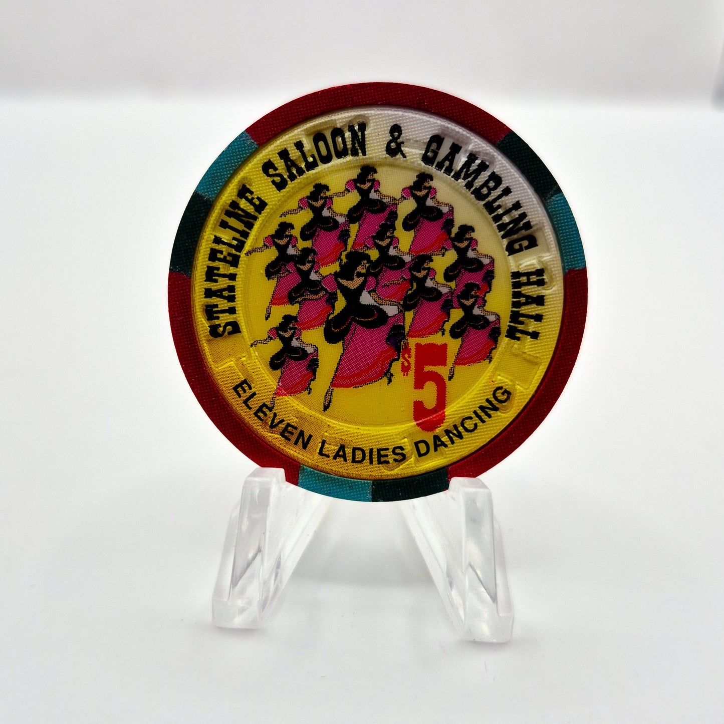 Stateline Saloon Amargosa Valley Nevada 1996 ' 11 Ladies Dancing' $5 Casino Chip N9174