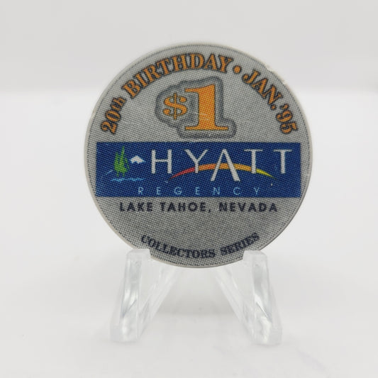Hyatt Regency Resort Casino Lake Tahoe Nevada 1995 "20th Birthday"$1 Casino Chip N0676