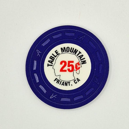 Table Mountain Casino Friant California $.25 Casino Chip