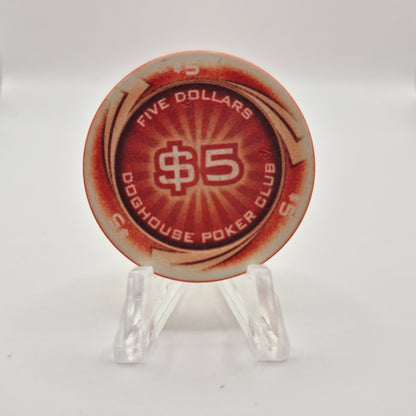 Dog House Poker Club Cypress Texas 2024 $5 Casino Chip