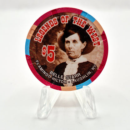 Flamingo Hilton Laughlin Nevada 1996 'Legends of the West - Belle Starr' Series 8 LE $5 Casino Chip N8283