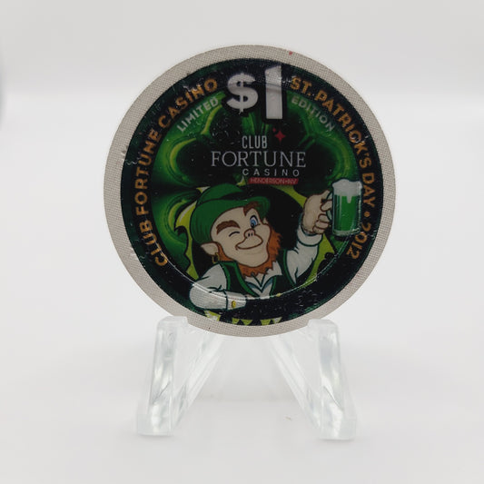 Club Fortune Casino Henderson Nevada "St Patrick's Day" 2012" $1 Casino Chip D0546