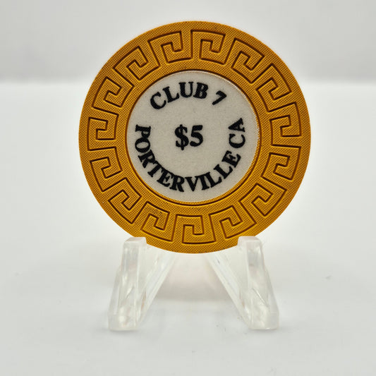 Club 7 Card Room Porterville California $5 Casino Chip