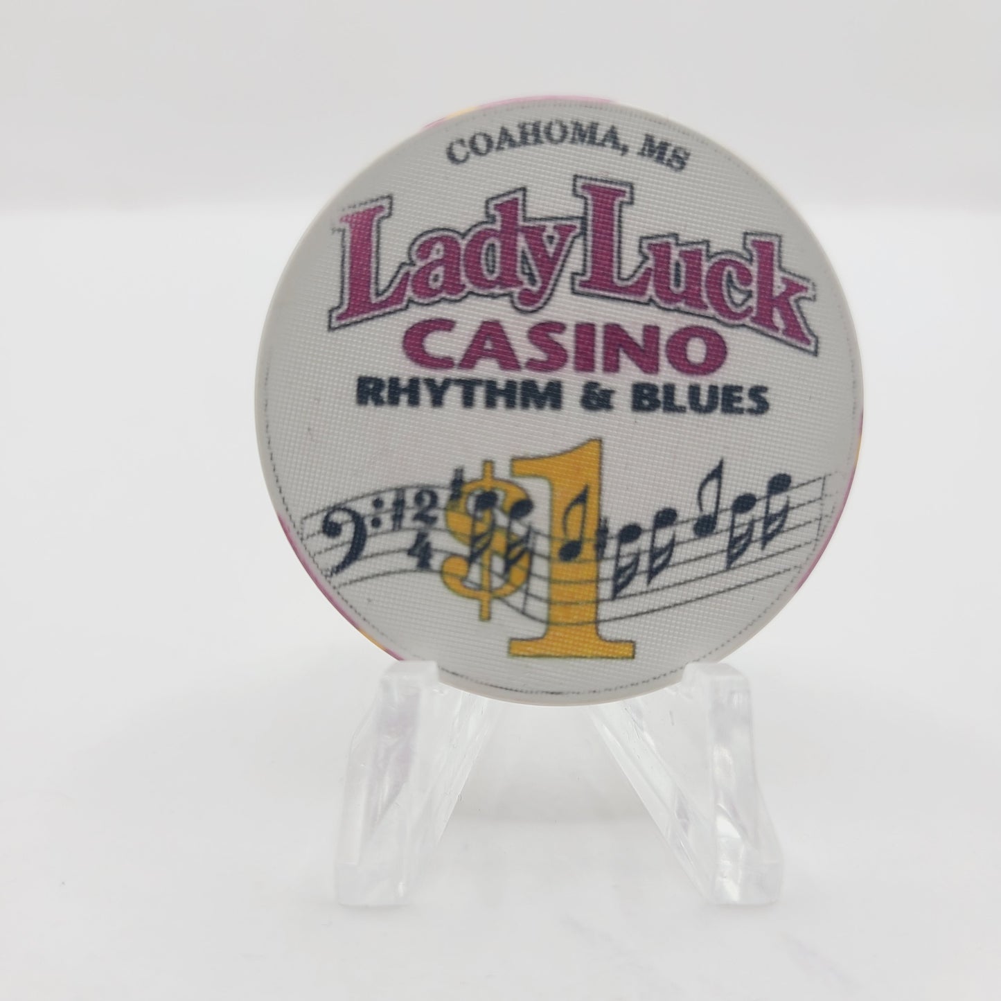 Lady Luck Rhythm & Blues Riverboat Casino Coahoma Mississippi $1 Casino Chip