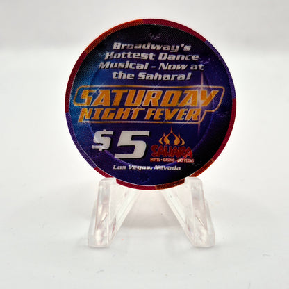 Sahara Hotel Casino 2004 "Saturday Night Fever" $5 Casino Chip E3710 **VERY SHARP **